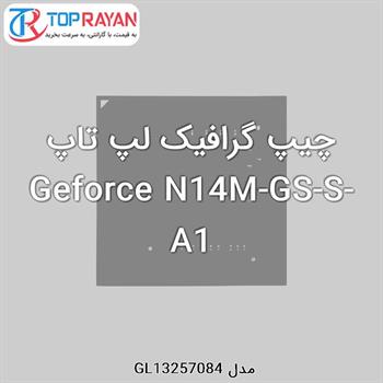 چیپ گرافیک لپ تاپ Geforce N14M-GS-S-A1