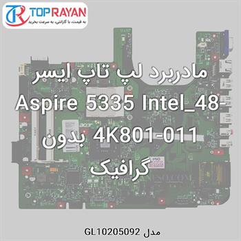 مادربرد لپ تاپ ایسر Aspire 5335 Intel_48-4K801-011 بدون گرافیک