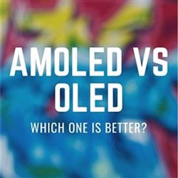 AMOLED یا OLED؟ کدام یک بهتر است و چرا؟